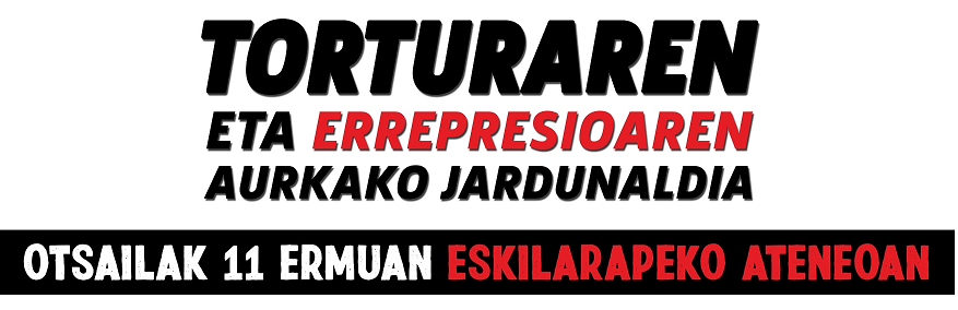 11 de febrero jornada contra la Tortura y la Represión en Ermua